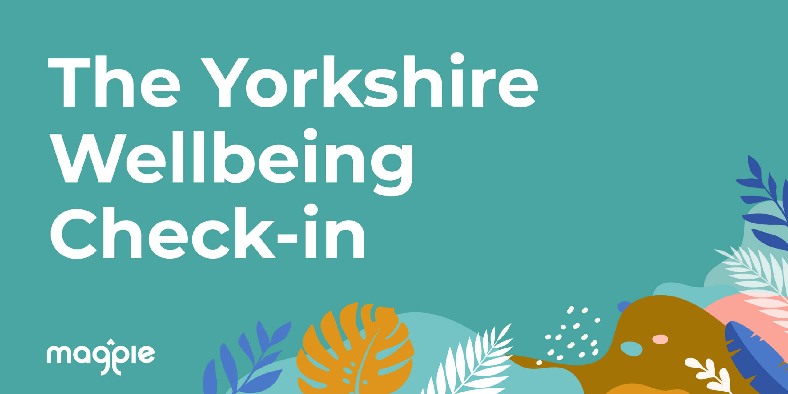 The Yorkshire Wellbeing Check-in